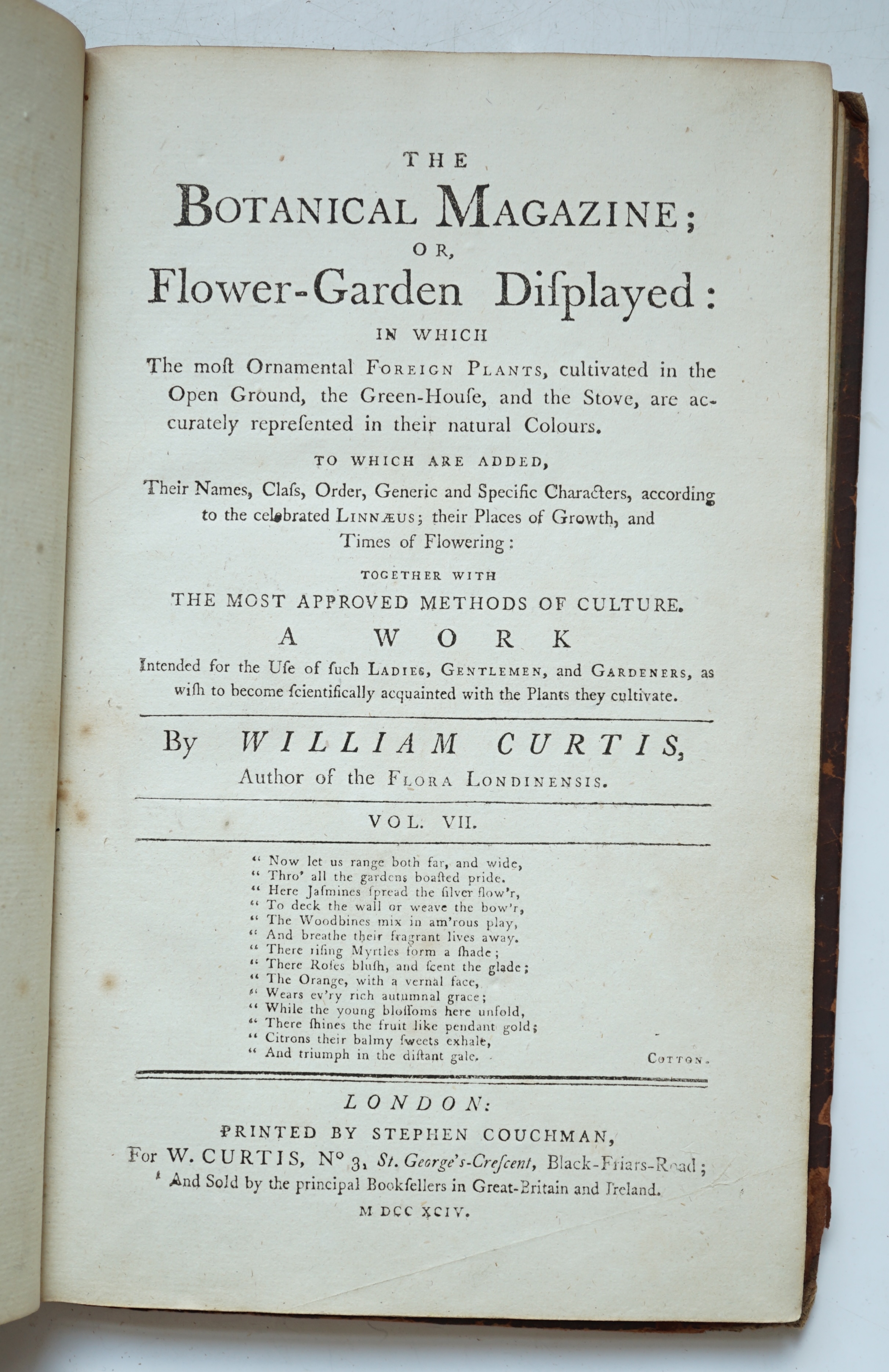 Curtis, William - The Botanical Magazine; or, Flower-Garden Displayed, vol. 7 only, 34 hand-coloured engraved plates, 8vo, calf, joints split, London, 1794